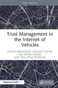 Trust Management in the Internet of Vehicles