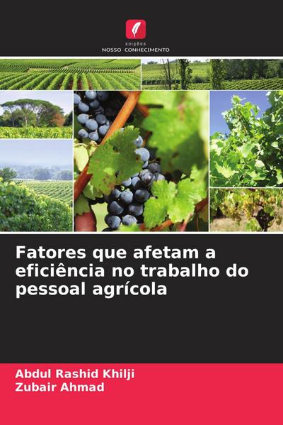 Fatores que afetam a eficiência no trabalho do pessoal agrícola