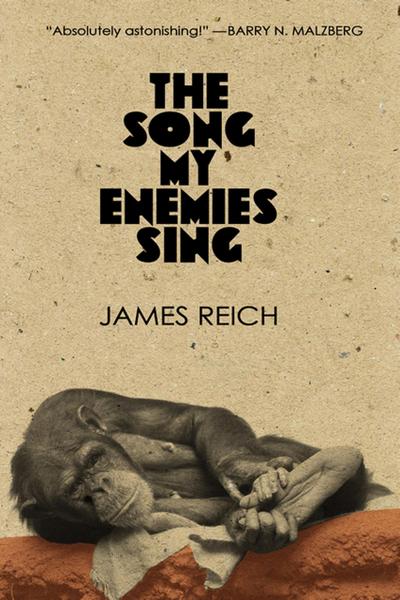 The Song My Enemies Sing