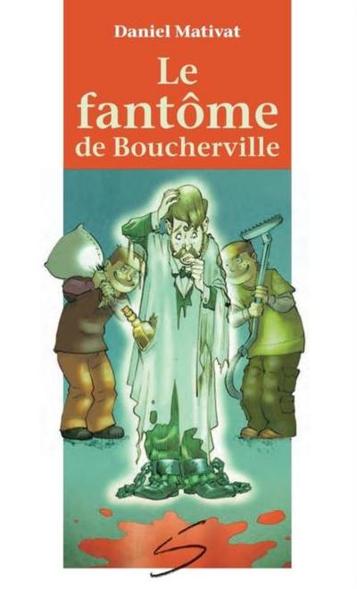 Le fantome de Boucherville