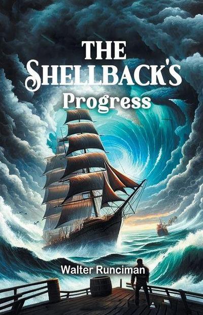 The Shellback’s Progress