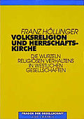 Volksreligion und Herrschaftskirche