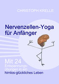 Nervenzellen-Yoga Für Anfänger - Christoph Krelle