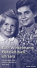 Ruth Winkelmann: Plötzlich hieß ich Sara