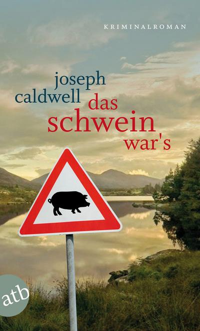Das Schwein war’s