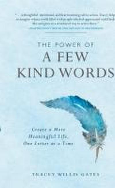 The Power of A Few Kind Words