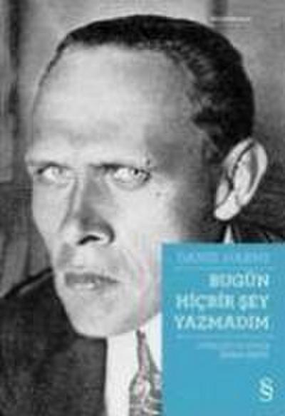 Bugün Hicbir Sey Yazmadim