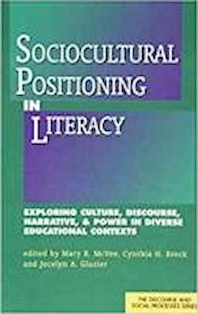 Sociocultural Positioning in Literacy