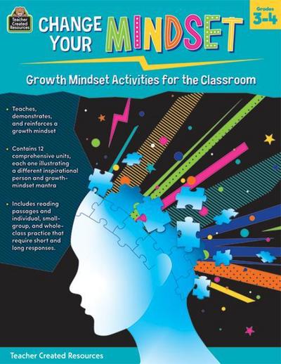 Change Your Mindset: Growth Mindset Activities for the Classroom (Gr. 3-4)