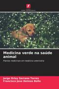 Medicina verde na saúde animal