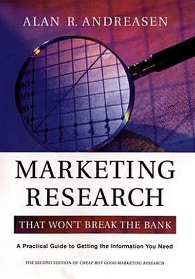 Marketing Research That Won’t Break the Bank