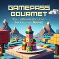 Das inoffizielle Kochbuch für Fans von Roblox