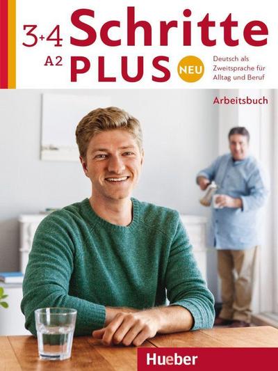 Schritte plus Neu - Arbeitsbuch, m. 2 Audio-CDs. Bd.3+4