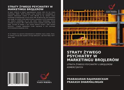 STRATY ¿YWEGO PSYCHIATRY W MARKETINGU BROJLERÓW