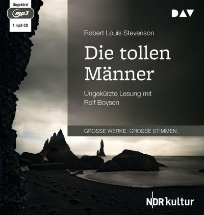 Stevenson, R: Die tollen Männer / MP3-CD