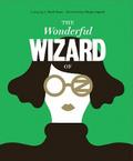 Classics Reimagined, The Wonderful Wizard of Oz