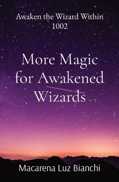 More Magic for Awakened Wizards