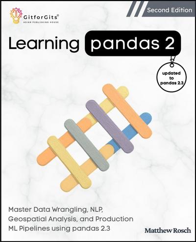 Learning Pandas 2, Second Edition