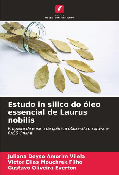 Estudo in silico do óleo essencial de Laurus nobilis