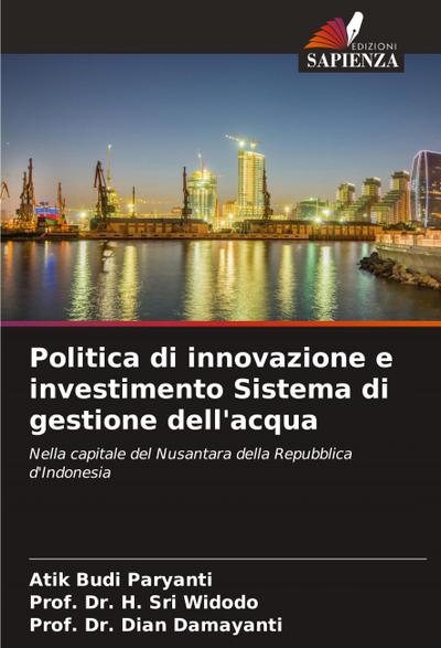 Politica di innovazione e investimento Sistema di gestione dell’acqua