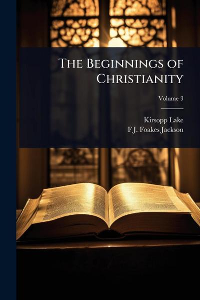 The Beginnings of Christianity