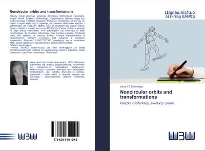 Noncircular orbits and transformations