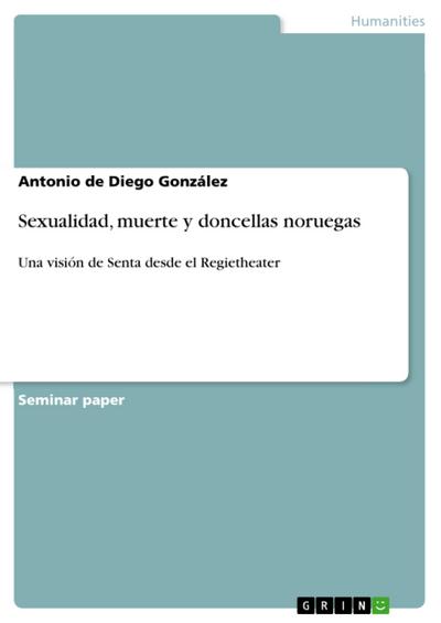 Sexualidad, muerte y doncellas noruegas