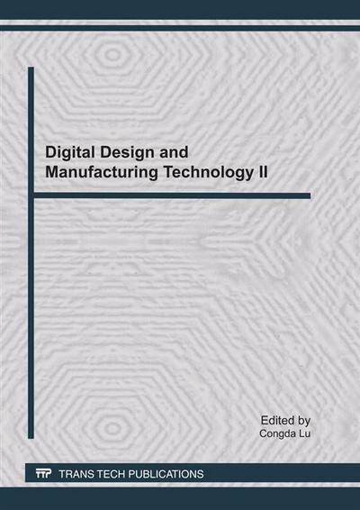 Digital Design and Manufacturing Technology II