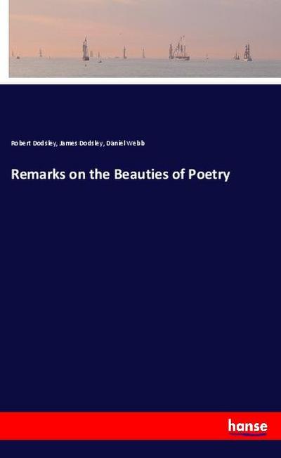 Remarks on the Beauties of Poetry