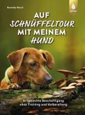 Auf Schnüffeltour mit meinem Hund von Harmke Horst | Ebook