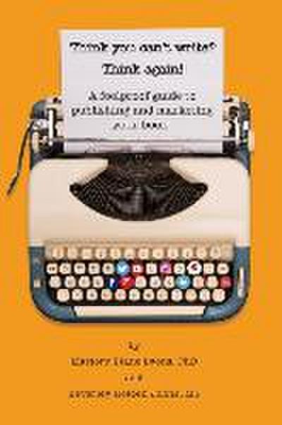 Think you can’t write? Think again!