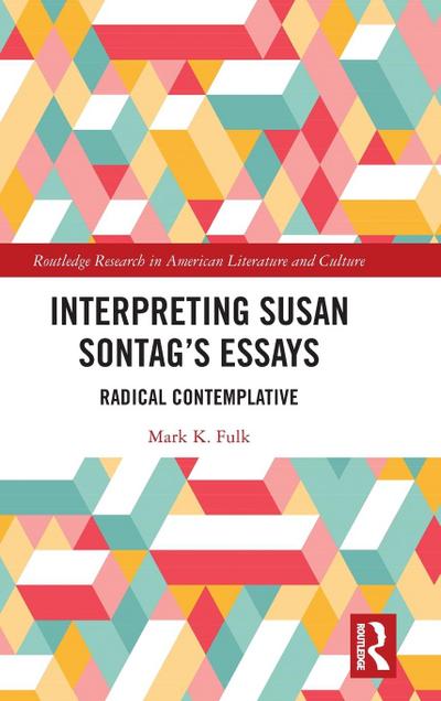 Interpreting Susan Sontag’s Essays
