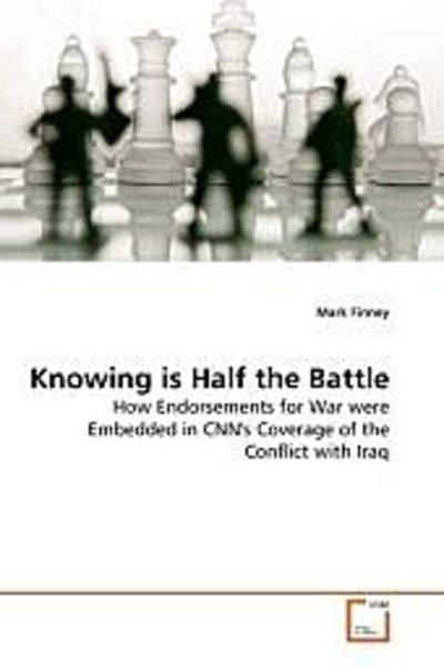 Knowing is Half the Battle