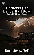 Gathering on Dance Hall Road