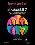 Senza maschera