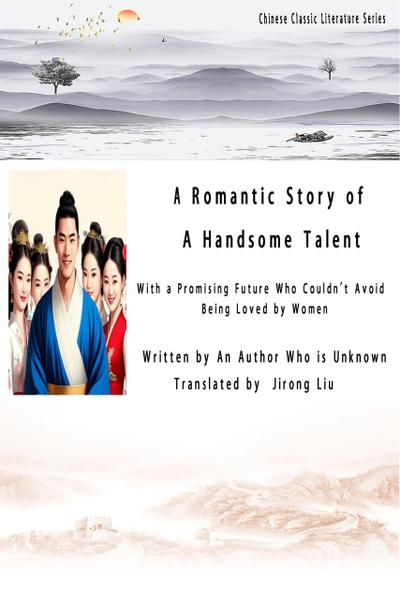 A  Romantic Story of a Handsome Talent