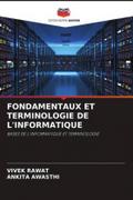 FONDAMENTAUX ET TERMINOLOGIE DE L’INFORMATIQUE