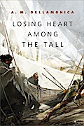 Losing Heart Among the Tall