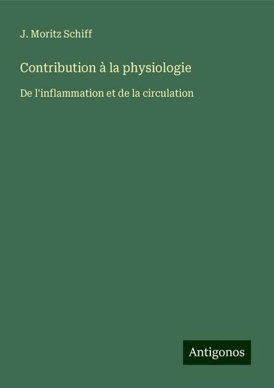 Contribution à la physiologie