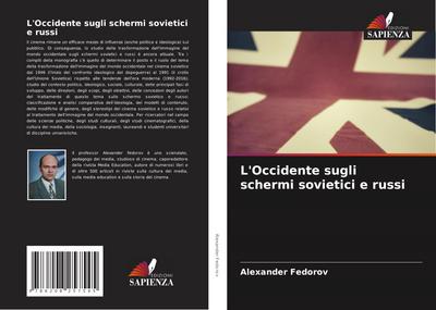 L’Occidente sugli schermi sovietici e russi