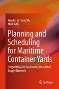 Planning and Scheduling for Maritime Container Yards