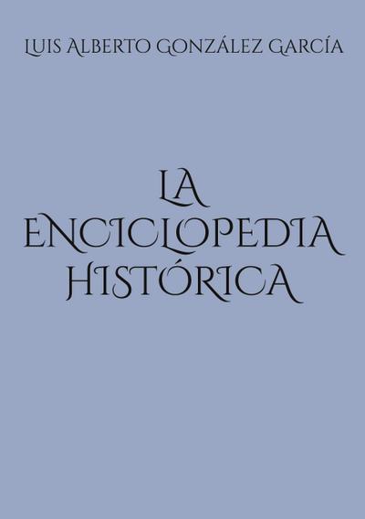 La enciclopedia histórica