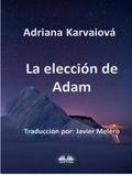 La Elección De Adam