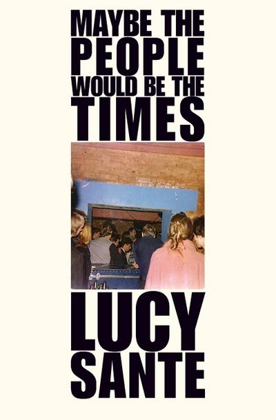 Maybe the People Would Be the Times