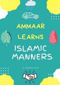 Ammaar Learns Islamic Manners