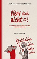 Nerv doch nicht so!