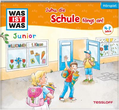 WAS IST WAS Junior Hörspiel. Juhu, die Schule fängt an!