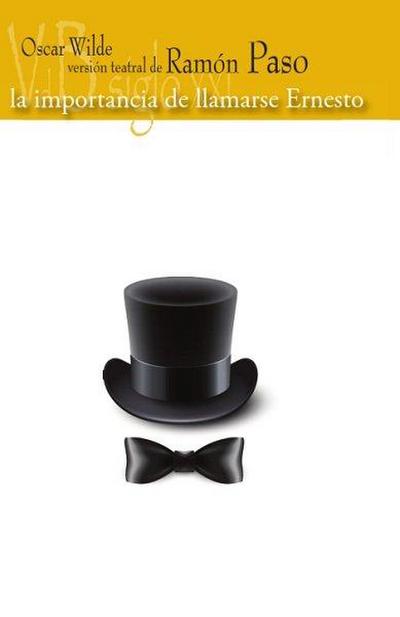 La importancia de llamarse Ernesto