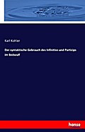 Der syntaktische Gebrauch des Infinitivs und Parti