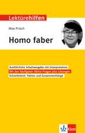 Klett Lektürehilfen Max Frisch, Homo faber: Interpretationshilfe für Oberstufe und Abitur